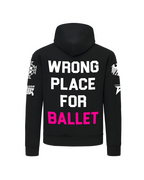 Wrong place for ballet Hoodie sw-ws